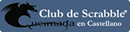 Club de Scrabble� Queimada en Castellano - Espa�a